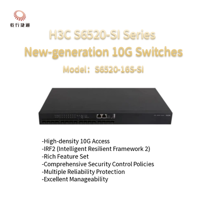 H3C S6520-SI Série S6520-16S-SI Switches Ethernet de 10 Gigabit de última geração