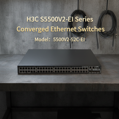 H3C S5500V2-EI Série S5500V2-52C-EI Switches Ethernet convergentes de alto desempenho