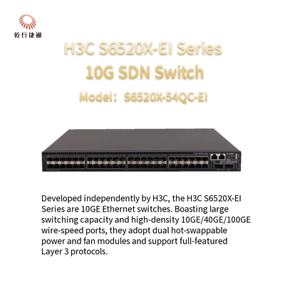 H3C S6520X-EI Série 10G SDN Switches S6520X-54QC-EI